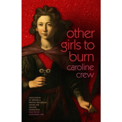 (영문도서) Other Girls to Burn Paperback, University of Georgia Press, English, 9780820360430