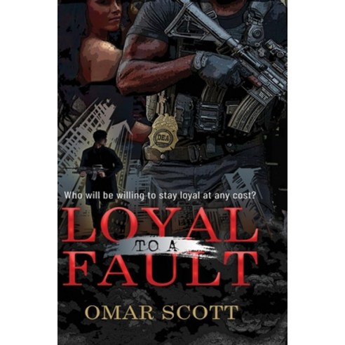 (영문도서) Loyal To A Fault Paperback, Omar Scott, English, 9783347360198