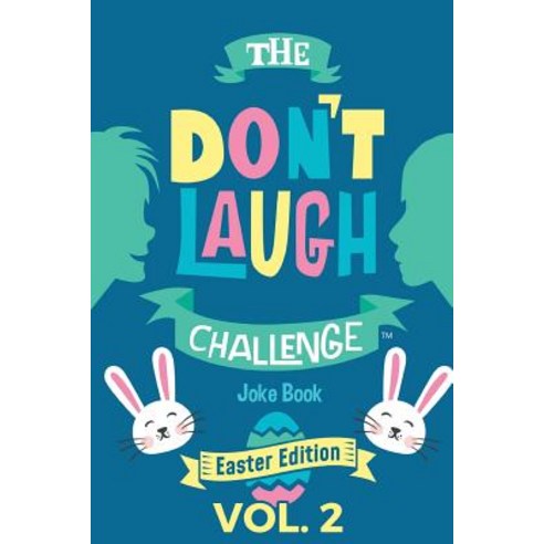 (영문도서) The Don''t Laugh Challenge: Easter Edition Volume 2 Paperback, Bacchus Publishing House, English, 9781942915690