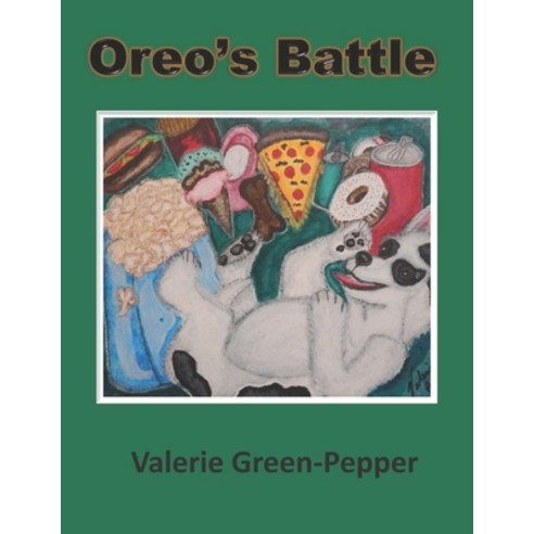 Oreo''s Battle Paperback, Independently Published, English, 9798552916627