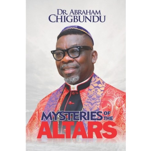 (영문도서) Mysteries of the Altars Paperback, Freedom Publications, English, 9789785574302