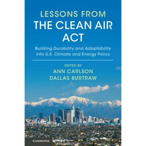 (영문도서) Lessons from the Clean Air Act Hardcover, Cambridge University Press, English, 9781108421522