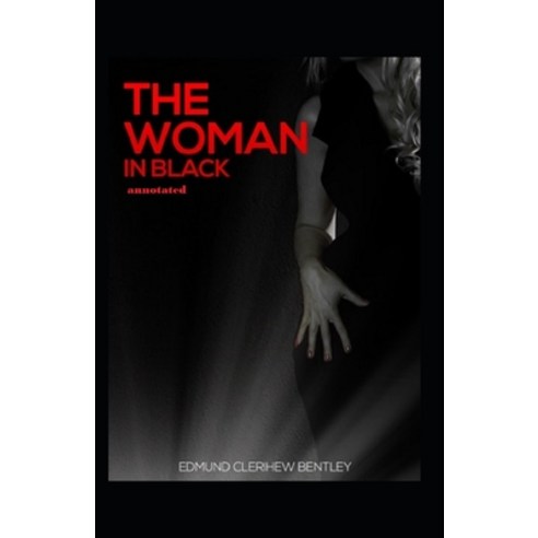 The Woman in Black annotated Paperback, Independently Published