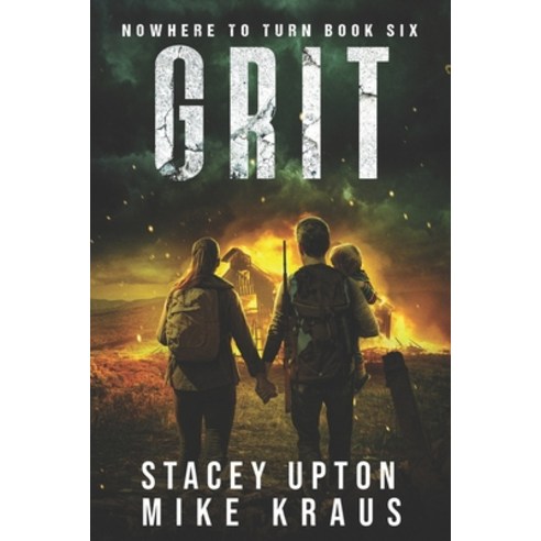 (영문도서) Grit: Nowhere to Turn Book 6 Paperback, Independently Published, English, 9798332558481