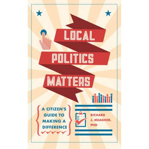 Local Politics Matters Paperback, Lantern Publishing & Media