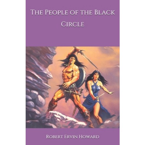 The People of the Black Circle Paperback, Independently Published, English, 9798693548787