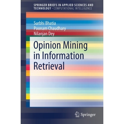 Opinion Mining in Information Retrieval Paperback, Springer