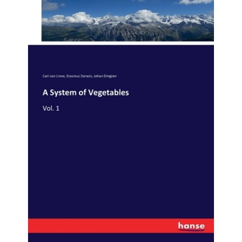 (영문도서) A System of Vegetables: Vol. 1 Paperback, Hansebooks, English, 9783337376505