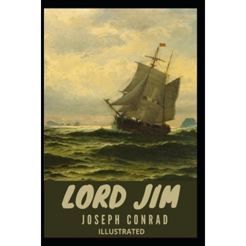 Lord Jim Illustrated Paperback, Independently Published, English, 9798699742929