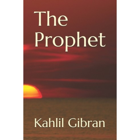 (영문도서) The Prophet Paperback, Independently Published
