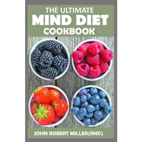 The Ultimate Mind Diet Cookbook Paperback, Independently Published, English, 9798700820165