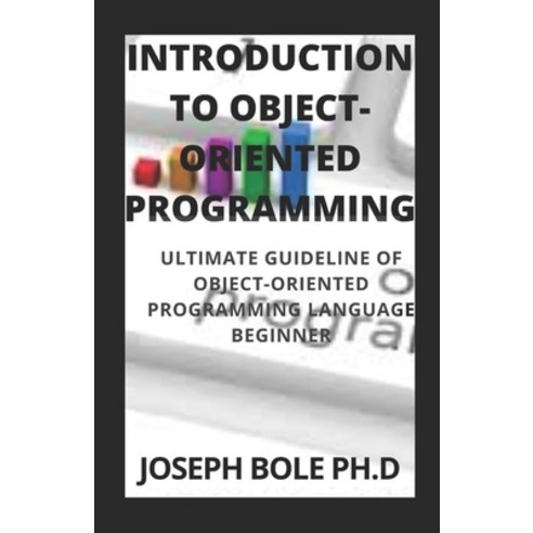 (영문도서) Introduction to Object-Oriented Programming: Ultimate Guideline ...