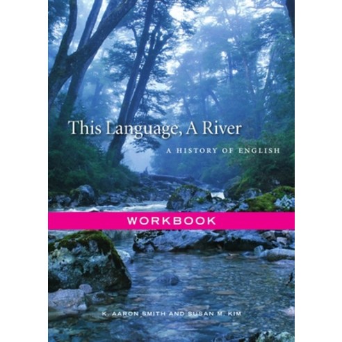 This Language a River: Workbook Paperback, Broadview Press Inc