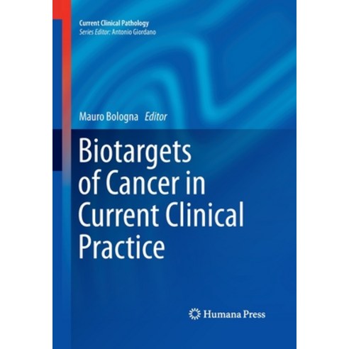 (영문도서) Biotargets of Cancer in Current Clinical Practice Paperback, Humana, English, 9781493959464
