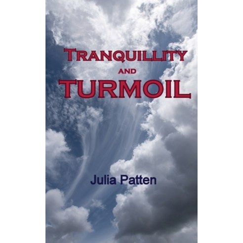 (영문도서) Tranquillity and Turmoil Paperback, FeedARead.com, English, 9781835972960