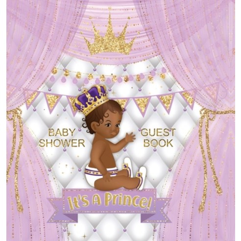 (영문도서) Baby Shower Guest Book: It''s a Prince! Cute Little Prince Royal Black Boy Gold Crown Ribbon W... Hardcover, Casiope Tamore, English, 9788395798764