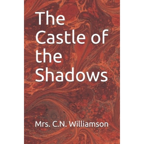 The Castle of the Shadows Paperback, Independently Published