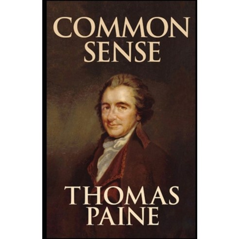 Common Sense Annotated Paperback, Independently Published, English, 9798732838497