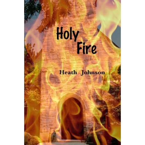 Holy Fire Paperback, Createspace Independent Pub..., English, 9781484900246