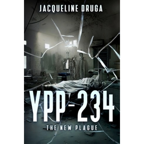 (영문도서) Ypp-234: The New Plague Paperback, Independently Published, English, 9798862367355