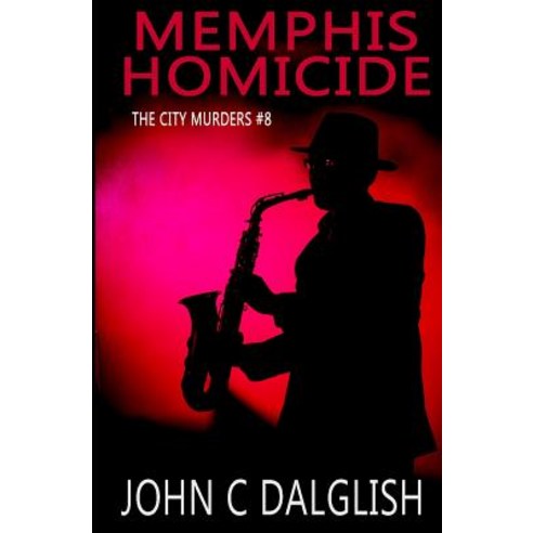 Memphis Homicide Paperback, Independently Published, English, 9781090331502