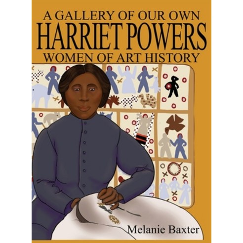 Harriet Powers Hardcover, Silver Paw Publishing, English, 9781953708069