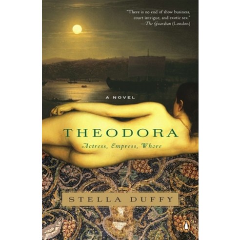 (영문도서) Theodora: Actress Empress Whore Paperback, Penguin Books, English, 9780143119876