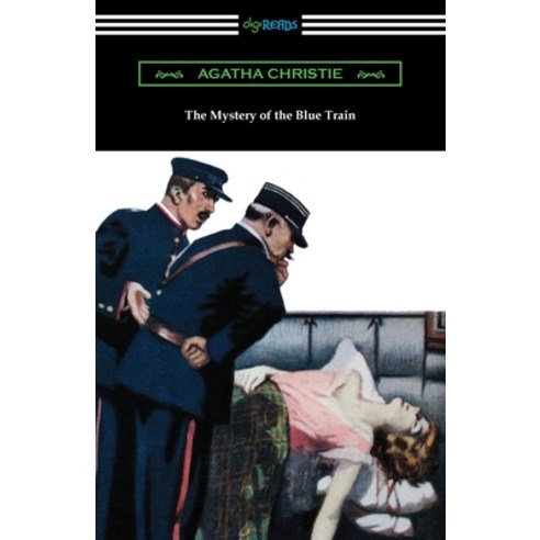 (영문도서) The Mystery of the Blue Train Paperback, Digireads.com, English, 9781420981889