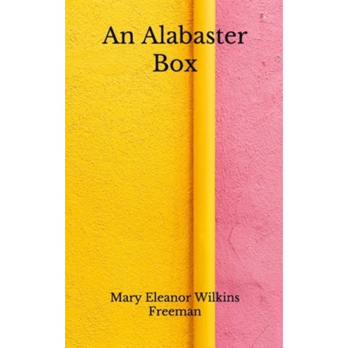 An Alabaster Box: (Aberdeen Classics Collection) Paperback, Independently Published