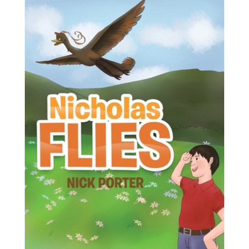 Nicholas Flies Paperback, Christian Faith Publishing, Inc