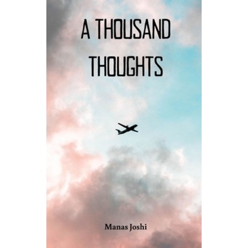 (영문도서) A Thousand Thoughts Paperback, Libresco Feeds Private Limited, English, 9789357749084