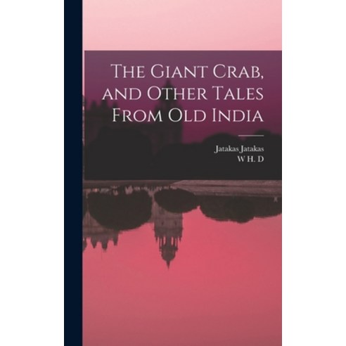 (영문도서) The Giant Crab and Other Tales From old India Hardcover, Legare Street Press, English, 9781016418522