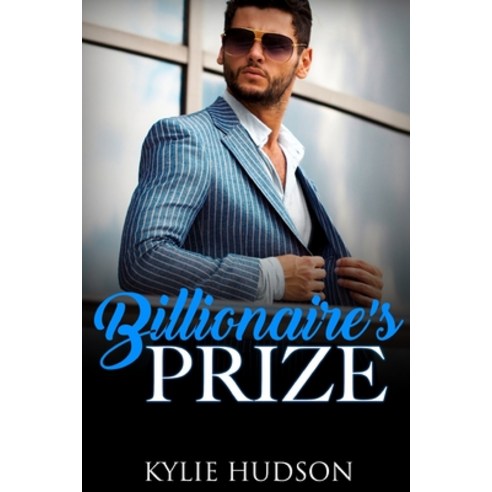 Billionaire''s Prize (A BWWM Alpha Male BBW Romance) Paperback, Independently Published, English, 9798735687061