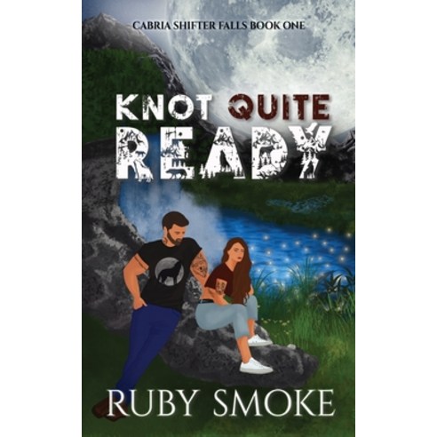 (영문도서) Knot Quite Ready Paperback, Ruby Smoke, English, 9781916521711