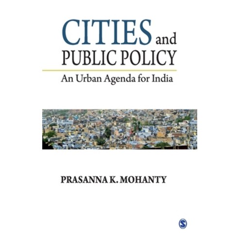 Cities and Public Policy: An Urban Agenda for India Paperback, Sage, English, 9789353881047