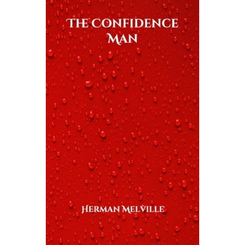 The Confidence Man Paperback, Independently Published, English, 9798709015265