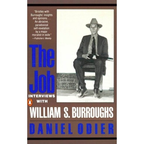 (영문도서) The Job: Interviews with William S. Burroughs Paperback, Penguin Books, English, 9780140118827