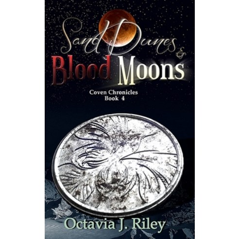 Sand Dunes and Blood Moons Hardcover, Poisoned Apple Publishing, English, 9781955222969