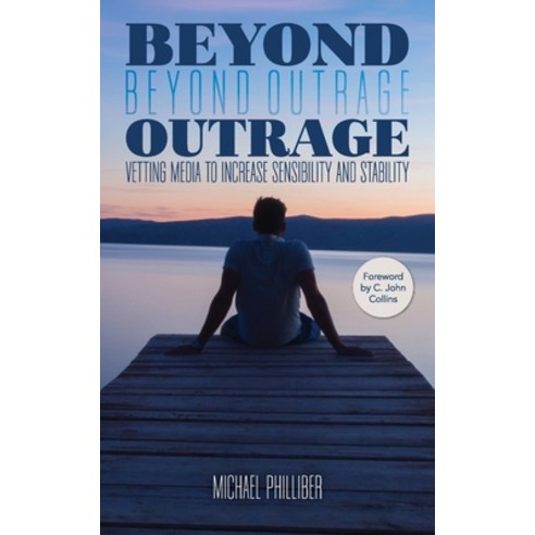 (영문도서) Beyond Outrage Paperback, New Harbor Press, English, 9781633572706