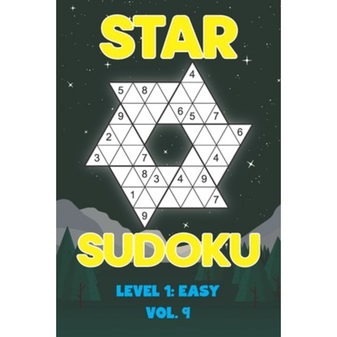 Star Sudoku Level 1: Easy Vol. 9: Play Star Sudoku Hoshi With Solutions Star Shape Grid Easy Level V... Paperback, Independently Published, English, 9798568030119