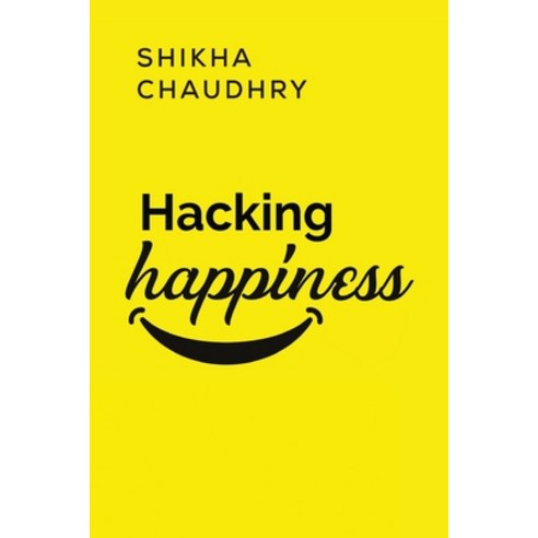 (영문도서) Hacking Happiness Paperback, Olympia Publishers, English, 9781804397701