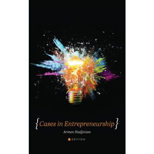 (영문도서) Cases in Entrepreneurship Hardcover, Cognella Academic Publishing, English, 9798823369534