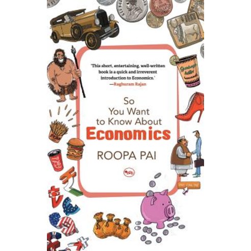 (영문도서) So You Want To Know About Economics Paperback, Rupa Publications India Pvt..., English, 9788129145192