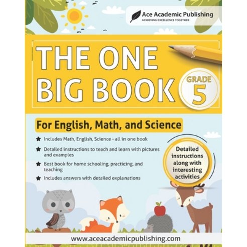 The One Big Book - Grade 5: For English Math and Science Paperback, Ace Academic Publishing, 9781949383409