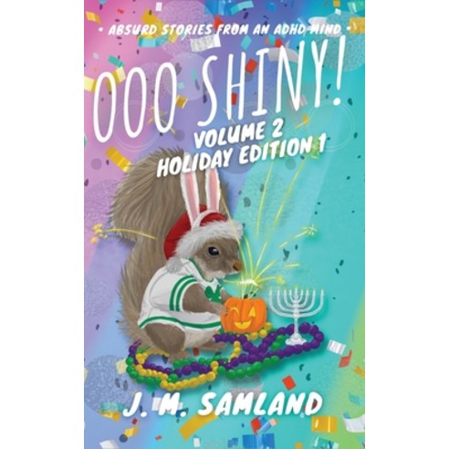 (영문도서) Ooo Shiny! Volume 2 Holiday Edition 1 Paperback, Dyingstar Press LLC, English, 9798986894973