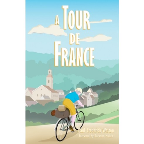 (영문도서) A Tour de France Paperback, Beercott Books, English, 9781739302078