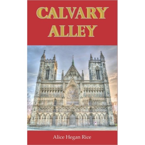 Calvary Alley Paperback, Independently Published