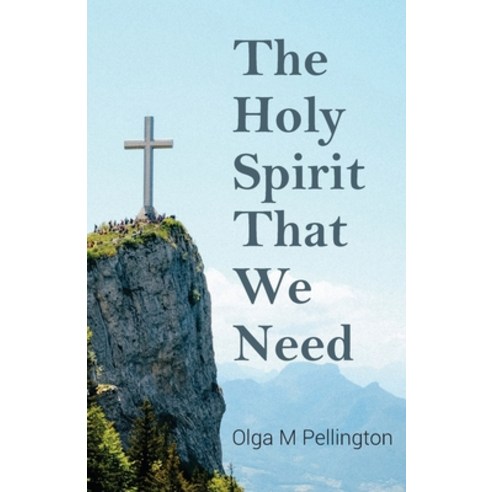 (영문도서) The Holy Spirit That We Need Paperback, Stratton Press, English, 9781648955211