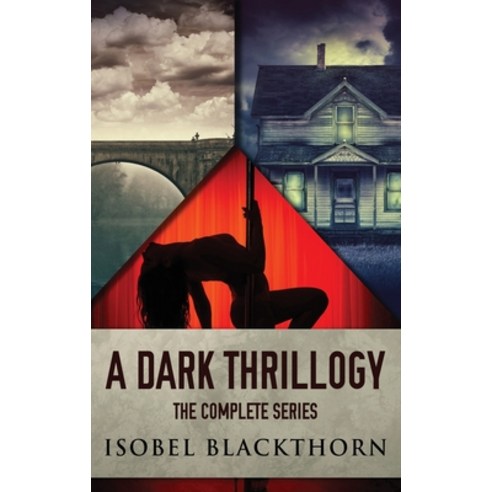(영문도서) A Dark Thrillogy: The Complete Series Hardcover, Next Chapter, English, 9784824175496