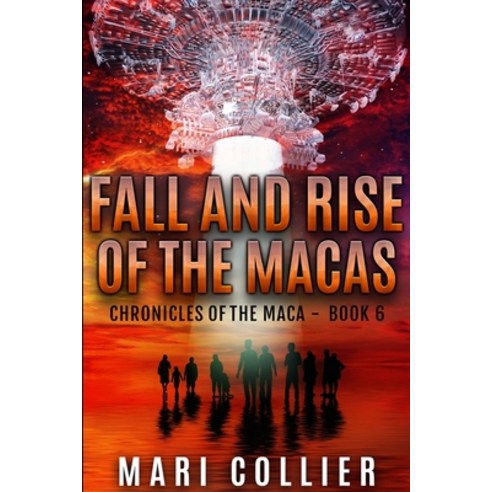 Fall and Rise of the Macas: Large Print Edition Paperback, Blurb, English, 9781034790938